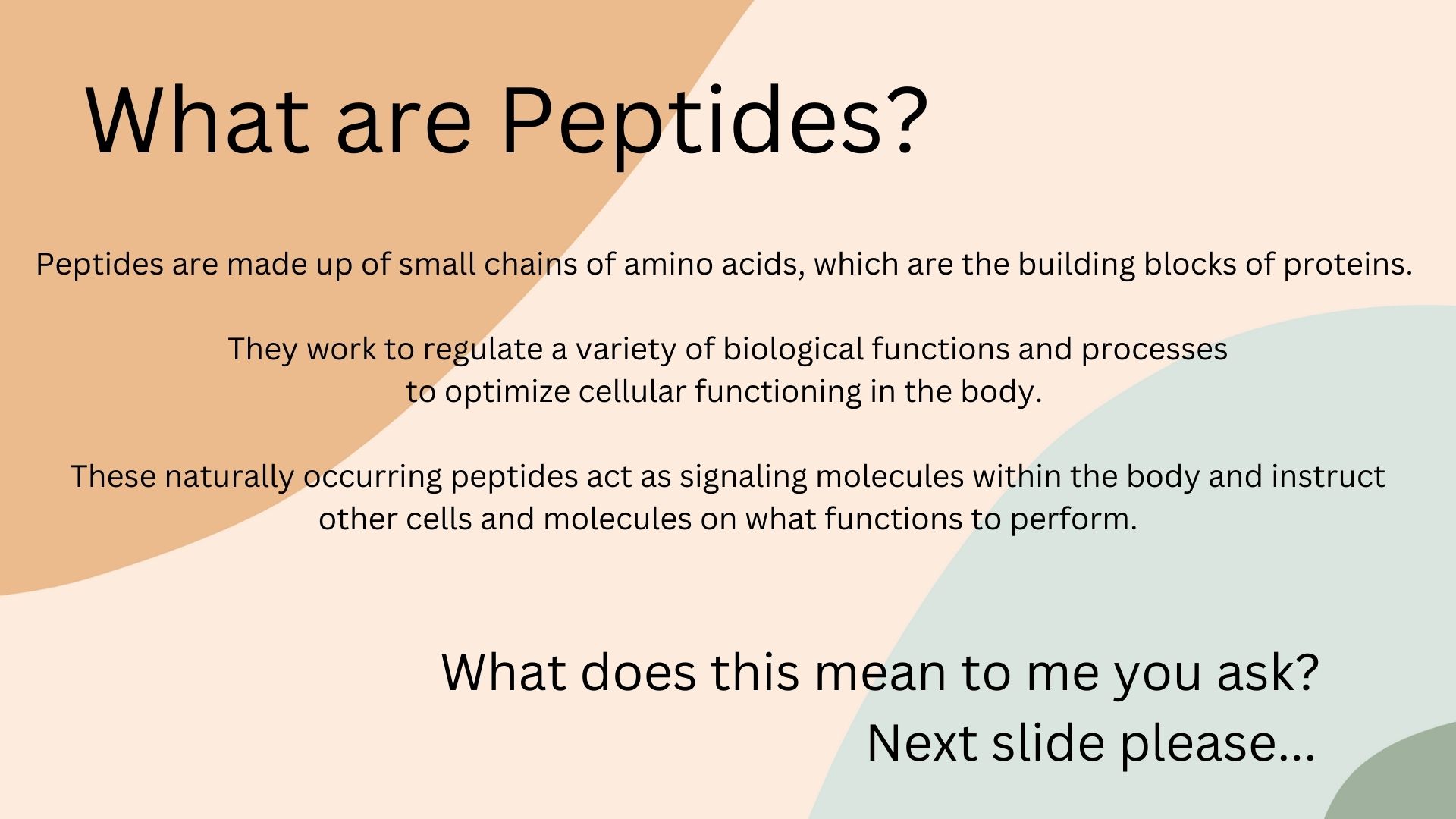What are peptides?