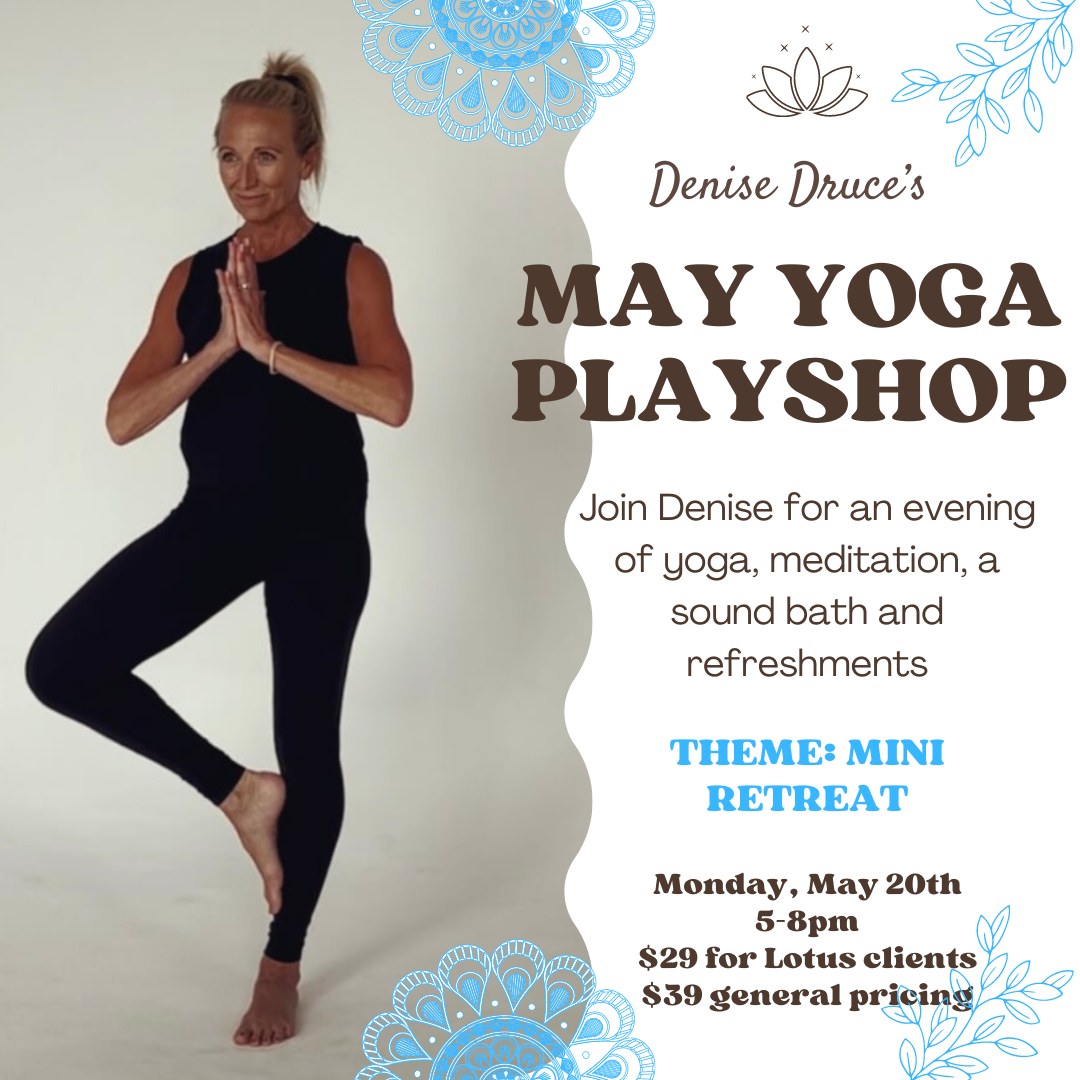 May Yoga playshop with Denise Druce
